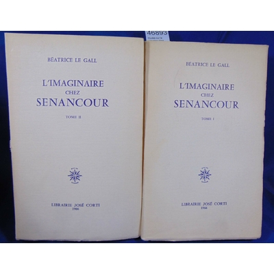 Gall  : L'imaginaire chez Senancour. Par Béatrice Le Gall...