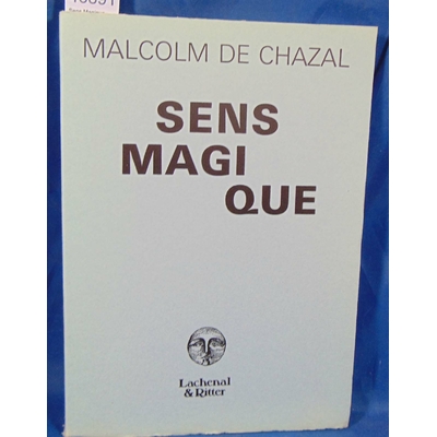 Chazal  : Sens Magique- Malcolm de Chazal...