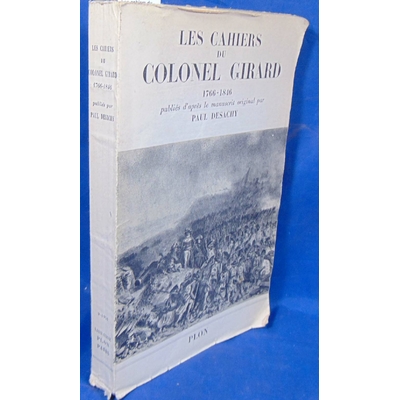 Desachy  : Les cahiers du colonel Girard...