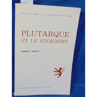 Babut  : Plutarque et le stoicisme...