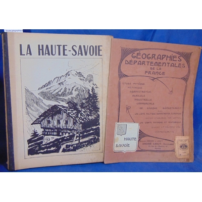 Rosset  : La Haute-Savoie. Etude géographique...