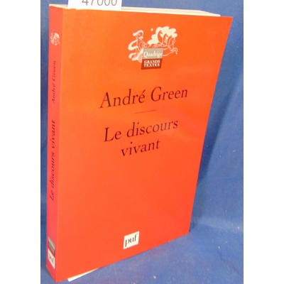 Green  : Le discours vivant - La conception psychanalytique de l'affect d'André Green...