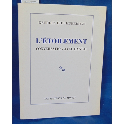 Huberman  : L' Etoilement de G. Huberman...