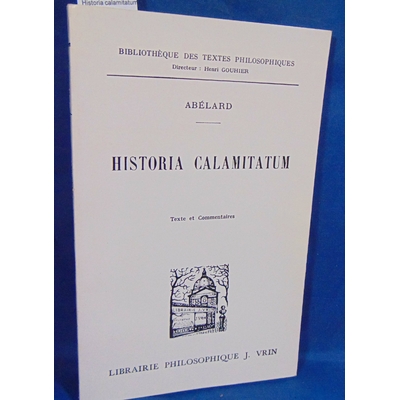 Abelard  : Historia calamitatum...