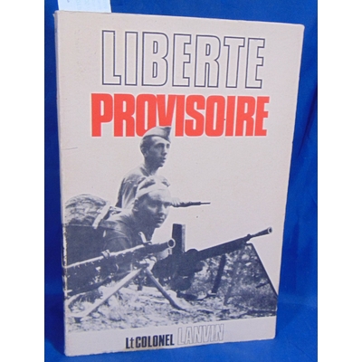 Lanvin  : Liberté provisoire. Le secteur 1 (Grenoble) AU MAQUIS DANS L'OISANS...