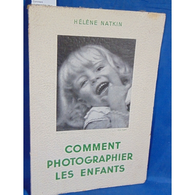 Natkin  : Comment photographier les enfants...