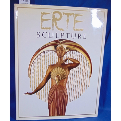 Erté  : Erte, Sculpture...