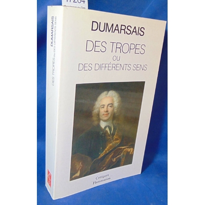 Dumarsais  : Des tropes ou Des différents sens - Figure et vingt autres articles de l'Encyclopédie de Dumarsai