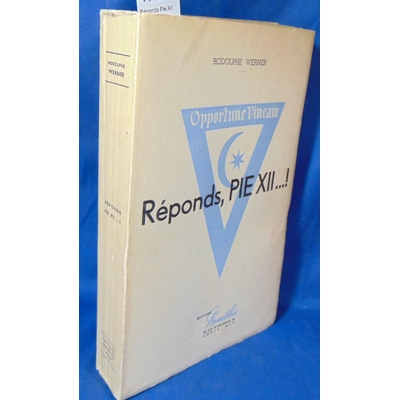Werner  : Réponds Pie XII...