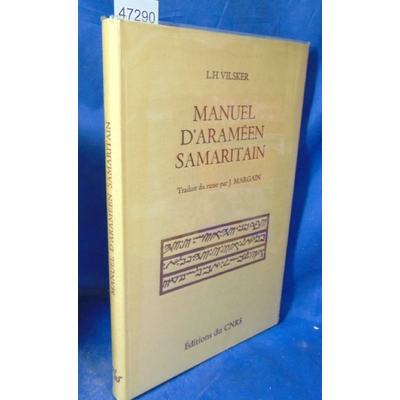 Vilsker  : Manuel d'araméen samaritain. Par Leïb Khaimovitch Vilsker...