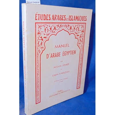 Khouzam  : Manuel d'arabe et d'égyptien - Parler du Caire de Jomier...