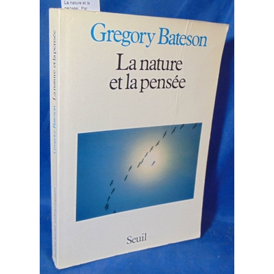 Bateson  : La nature et la pensée.  Par Gregory Bateson...