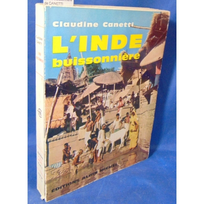 Canetti  : L'inde buissonniere de CANETTI Claudine...