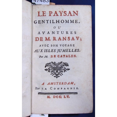 Catalde  : Le paysan gentilhomme, ou avantures de M. Ransav avec son voyage aux isles jumelles, par M. de Cata