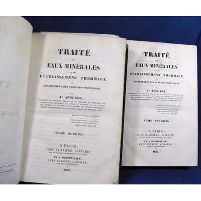 Anglada Joseph : Traité des eaux minérales et des établissemens thermaux du département des Pyrénées-Orientale