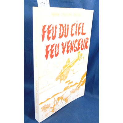 Delrieu  : Feu du ciel, feu vengeur...