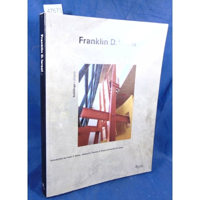 Israel  : Buildings + Projects. Par Frank Gehry, Thomas Hines, Franklin D Israel...