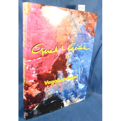 Gentil  : Vagabondages. Par Gérard Le Gentil...