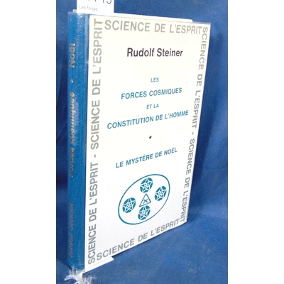 Steiner  : Les forces cosmiques...