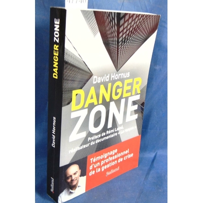 Hornus  : Danger Zone - Le métier qui n'existe pas de David Hornus...