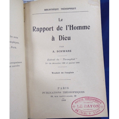 Schwarz  : Le rapport de l'homme à dieu...