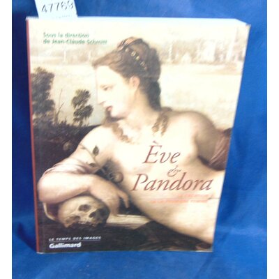 Angliviel  : Ève et Pandora - La création de la femme de Laurent Angliviel de la Beaumelle...