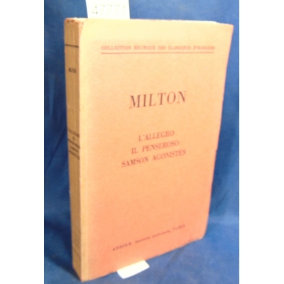 Milton  : L'allegro, il Penseroso Samson Agonistes...