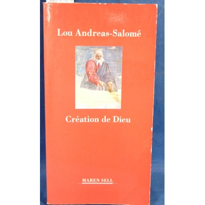 Andreas-Salomé  : Création de Dieu de Lou Andreas-Salomé...