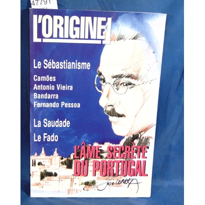 Antoni  : L'originel N° 9. L'âme Secrète Du Portugal. Par Charles Antoni...