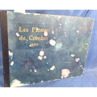 LE MASSON  : Les flottes de combat 1950...