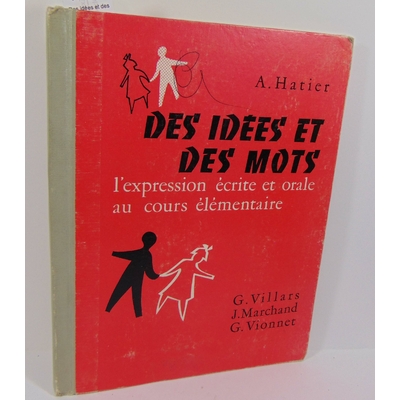 Villars  : Des idées et des mots. cours élémentaire...