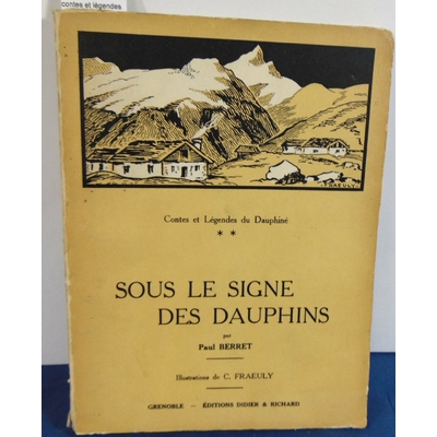 Berret  : contes et légendes du dauphiné. 2 Sous le signe des dauphins...