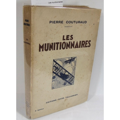 Couturaud  : Les munitionnaires...