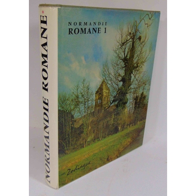 MUSSET  : Normandie Romane 1. La Basse Normandie...