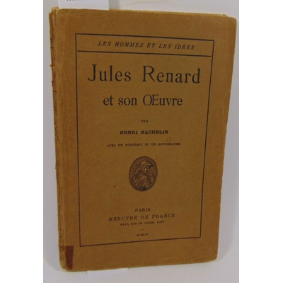Bachelin  : Jules Renard et son oeuvre...