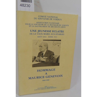 Canini  : Comité national du souvenir de Verdun - Une jeunesse éclatée de La Vaux-Marie aux Eparges août 1914-