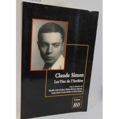 Gruber  : claude simon - les vies de l'archive...
