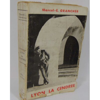 Grancher  : Lyon la cendrée...