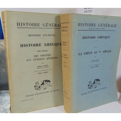 Glotz  : Histoire grecque. Tomes I & II...