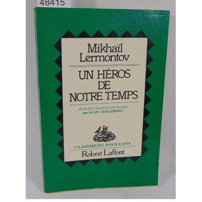 Lermontov  : un héros de notre temps...