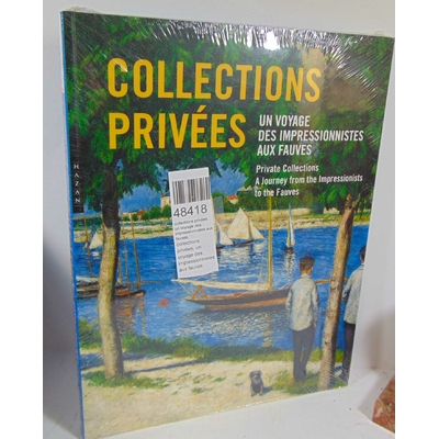 Durand-Ruel  : collections privées. un voyage des impressionnistes aux fauves....