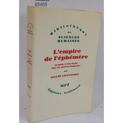 Lipovetsky  : L'Empire de l'éphémère...
