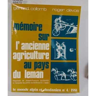 Collomb  : Mémoire Sur L'Ancienne Agriculture Au Pays Du Leman - Collomb / Devos...