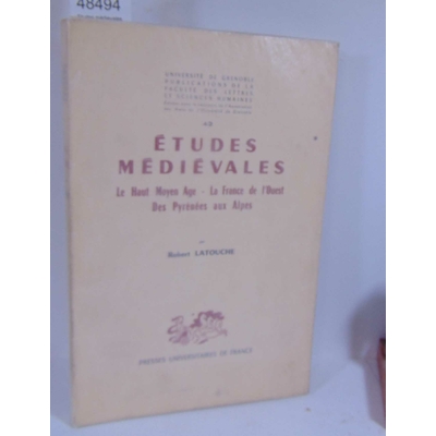 Latouche  : Etudes médievales...