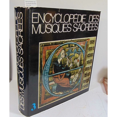 Porte  : encyclopédie des musiques sacrées. Volume 3 seul...
