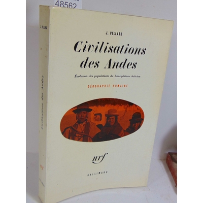 Vellard  : Civilisations des andes...