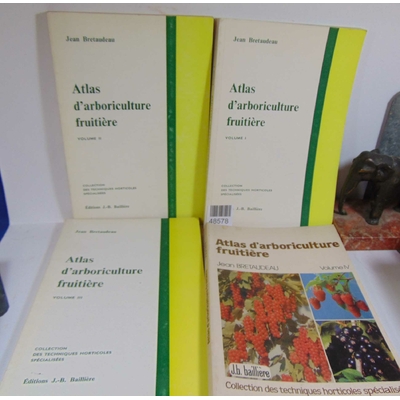 Bretaudeau  : Atlas d'arboriculture fruitière (4 volumes)...
