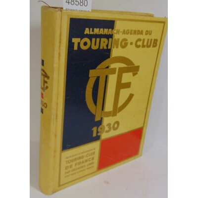: Almanach agenda du touring club 1930...