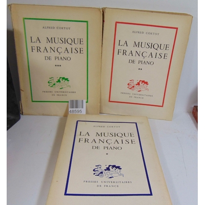 Cortot  : La musique française de piano. Tome 1 2 3...