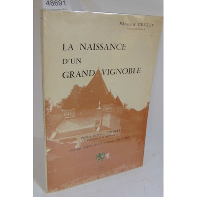 Gruter  : La naissance d'un grand vignoble : les seigneuries de Pizay et Tanay en Beaujolais au XVIè et au XVI
